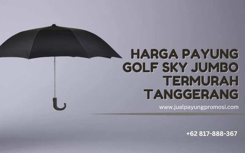 Pabrik Payung Promosi dan Souvenir Terbaik, Menjual Payung Polos, Payung Panjang, Payung Golf, Payung Lipat 3, Payung Terbalik Kazbrella Berkualitas Harga Murah Terbaik dan Bergaransi